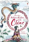 Histoires illustrées de la Chine - Rosie Dickins - Andrew Prentice - Li Weiding - Livre jeunesse