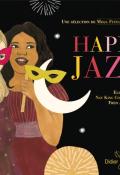Happy jazz - Carl Norac - Ilya Green - Livre jeunesse