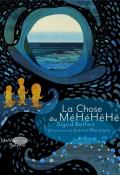 La chose du MéHéHéHé-Baffert-Macaigne-Livre jeunesse