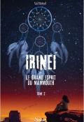 Irineï et le grand esprit du mammouth (T. 2) - Reiyel - Livre jeunesse