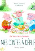 Les trois petits cochons-Lechermeier-Dufour-Livre jeunesse