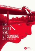 Un bruit sec et sonore - Firdion - Livre jeunesse