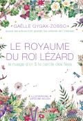 Le royaume du roi lézard - Gaëlle Gygax-Zosso - Caroline Aellen - Livre jeunesse