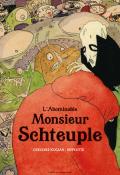 L'abominable monsieur Schteuple - Grégoire Kocjan - Hippolyte - Livre jeunesse