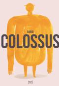 Colossus - Raùl Nieto Guridi - Livre jeunesse