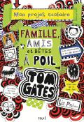 Tom Gates (T. 12). Famille, amis et bêtes à poil - Liz Pichon - Livre jeunesse