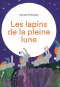 Les lapins de la pleine lune - Pintonato - Livre jeunesse