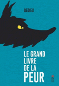 Le grand livre de la peur - Thierry Dedieu - Livre jeunesse