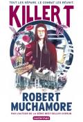 Killer T - Robert Muchamore - Livre jeunesse