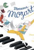 Monsieur Mozart - Carl Norac - Marie Dorléans - Livre jeunesse