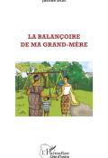 La balançoire de ma grand-mère - Justine Dédé - Livre jeunesse