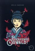 Bienvenue à Oswald ! - Célia Garino - Livre jeunesse