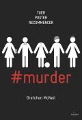 #murder - Gretchen McNeil - Livre jeunesse