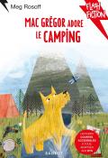 MacGrégor adore le camping - Meg Rosoff - Grace Easton - Livre jeunesse