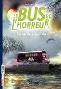 Le bus de l'horreur (T. 1). La sortie infernale - Van Loon - Livre jeunesse