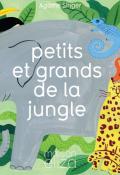 Petits et grands de la jungle - Agathe Singer - Livre jeunesse