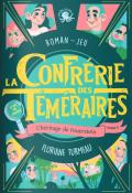 La confrérie des téméraires (T. 2). L'héritage de Feuerstein - Floriane Turmeau - Livre jeunesse