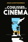 Les coulisses du cinéma - Adam Allsuch Boardman - Livre jeunesse