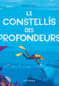 Le constellis des profondeurs - Benjamin Flouw - Livre jeunesse