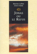 Jonas ou le refus