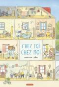 Chez toi chez moi - Marianne Dubuc - Livre jeunesse