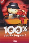 100% c'est toi l'espion !