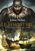 Le tempestaire (T. 2). Les flibustiers du vent - Johan Heliot - Livre jeunesse