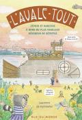 L'avale-tout : Zéphir et Narcisse à bord du plus fabuleux dévoreur de détritus - Laurence de Kemmeter - Livre jeunesse