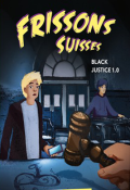 Black Justice 1.0 - Nicolas Feuz - Silvan Borer - Livre jeunesse