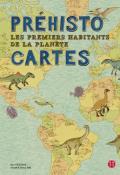 Préhistocartes : les premiers habitants de la planète - Ken Tsuchiya - ActoW - Shinji Abe - Livre jeunesse