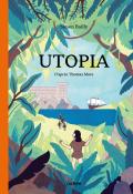 Utopia - Thomas More - Simon Bailly - Livre jeunesse