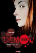 Demon Inside (T. 1). Mords-moi - Parker Blue - Frédérique Devillers - Livre jeunesse