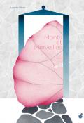 Monts et merveilles, Juliette Binet, livre jeunesse, album jeunesse