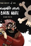 L'incroyable secret de Barbe Noire - Franck Sylvestre - Enzo - Livre jeunesse