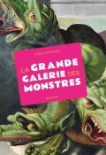 La grande galerie des monstres - Aude Le Pichon - Livre jeunesse