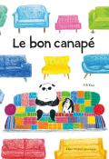 Le bon canapé - Fifi Kuo - livre jeunesse