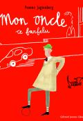 Mon oncle, ce farfelu - Yvonne Jagtenberg - livre jeunesse