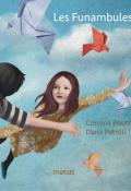 Les funambules - Corinne Boutry - Daria Petrilli - livre jeunesse