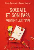 Socrate et son papa prennent leur temps - la joie de lire - livre jeunesse