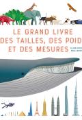 Le grand livre des tailles, des poids et des mesures - Clive Gifford - Paul Boston - livre jeunesse