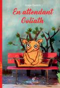 En attendant Goliath - Antje Damm - Livre jeunesse