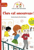 Clara est amoureuse ! - Bénédicte Bazaille - Marie-Elise Masson - Livre jeunesse