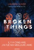 Broken Things - Lauren Oliver - Livre jeunesse