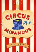 Circus Mirandus - Cassie Beasley - Livre jeunesse
