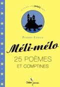Méli-mélo : 25 poèmes et comptines - Pierre Coran - livre jeunesse
