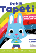 Peti Tapeti : une journée avec les copains - Sandrine Lamour - Livre jeunesse