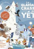 La glaciale chasse au yéti - Hervé Eparvier - Jean-Marc Langue - Livre jeunesse