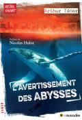 L'avertissement des abysses - Arthur Ténor - livre jeunesse