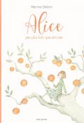 Alice pas plus loin que son nez - Delerm - Livre jeunesse