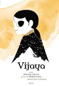 Vijaya - David Jesus Vignolli - Akileos - livre jeunesse - bande dessinée - BD